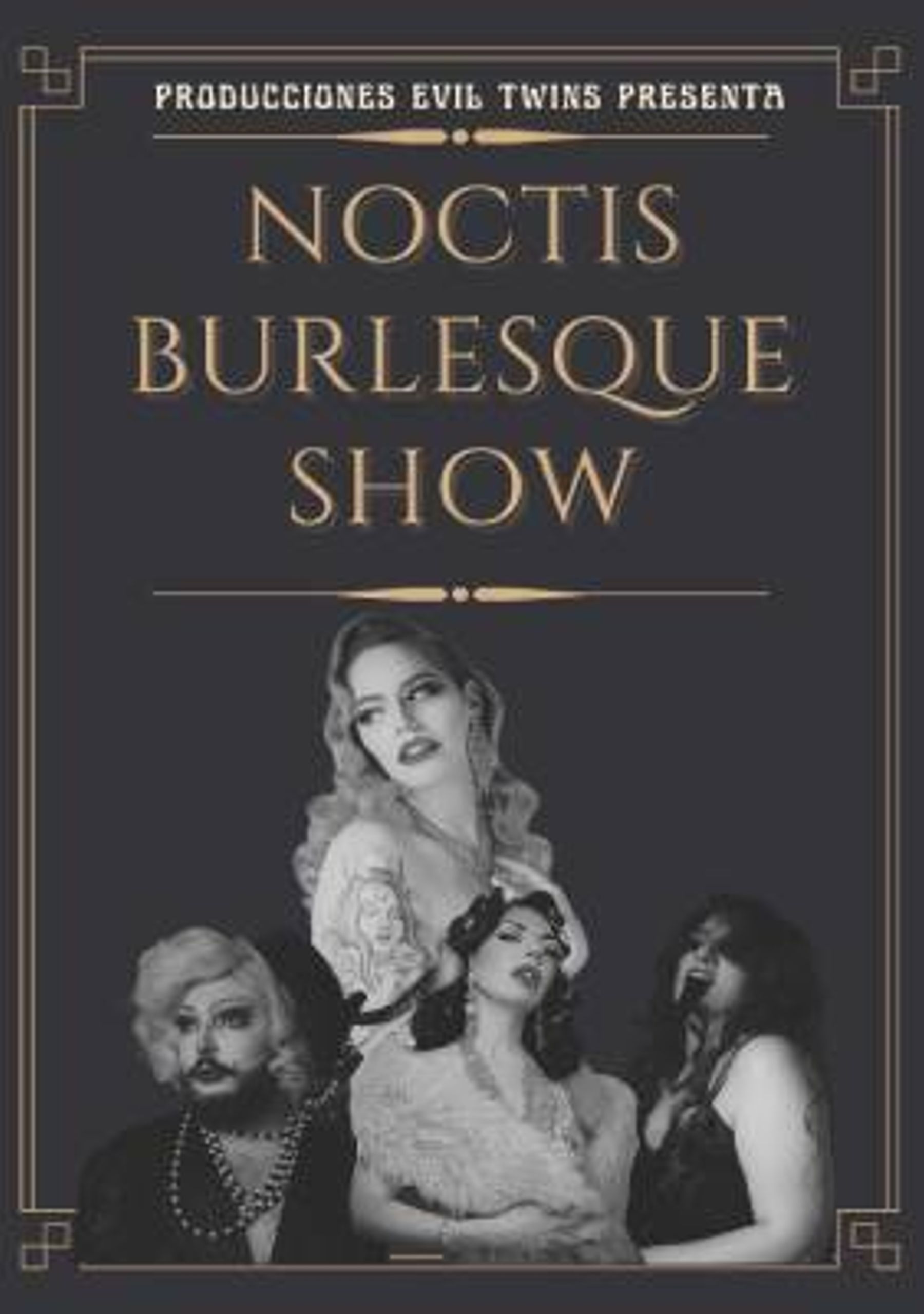 Noctis Burlesque Show