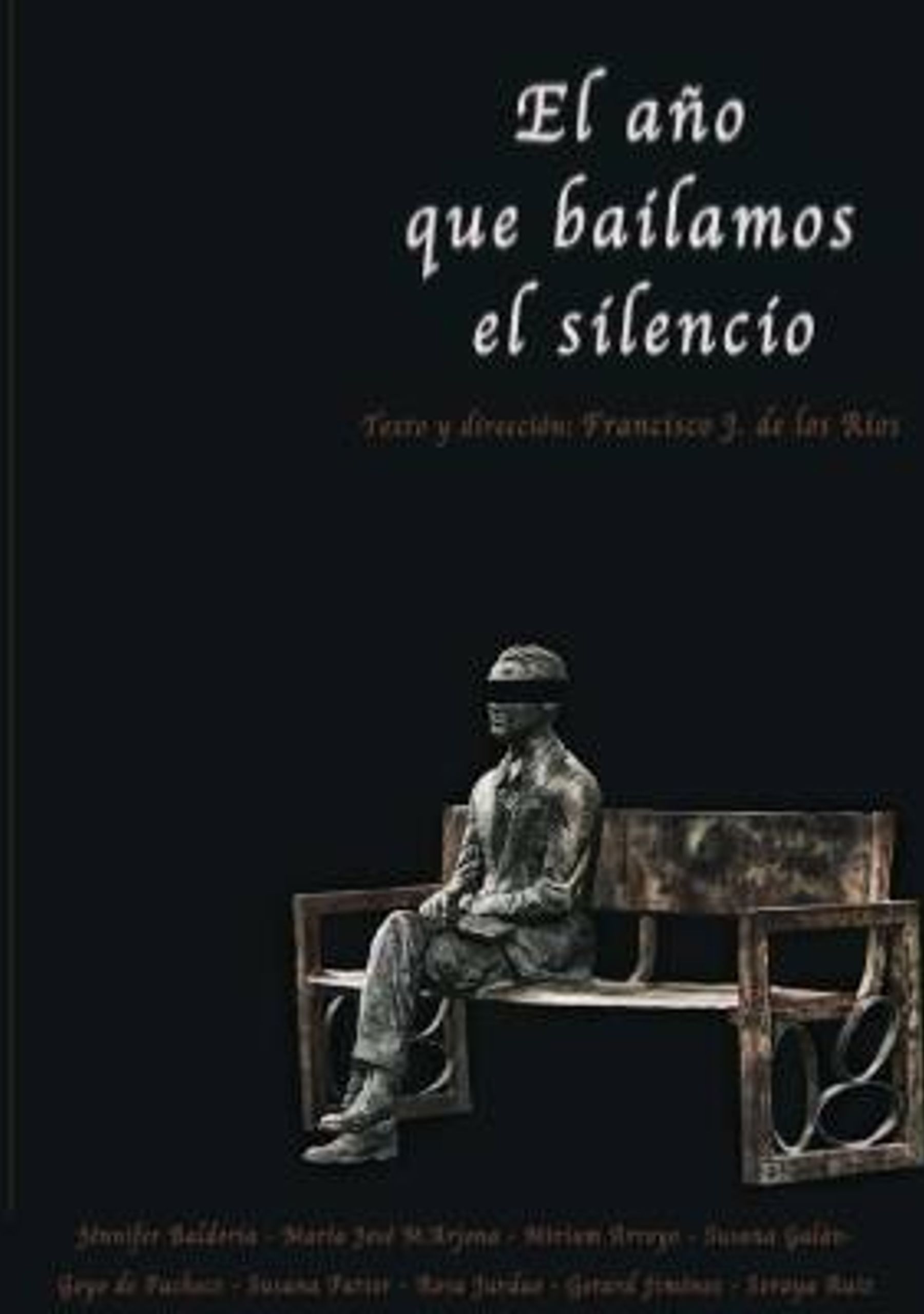 El año que bailamos el silencio