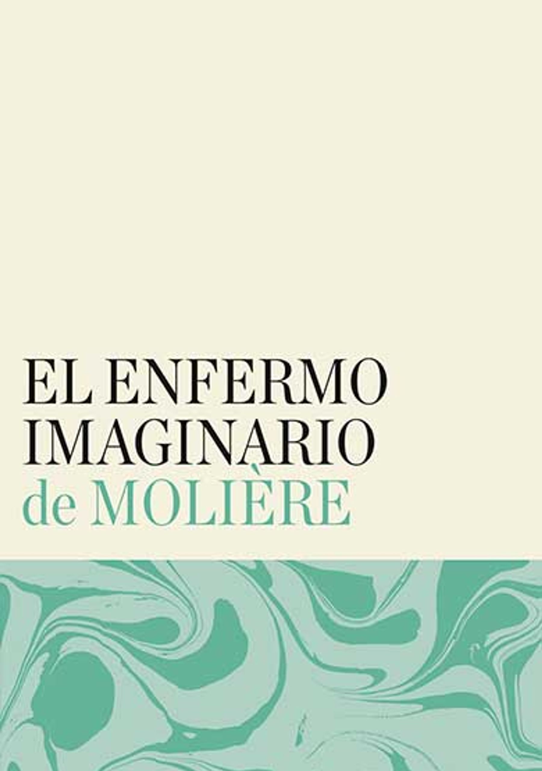 El enfermo imaginario