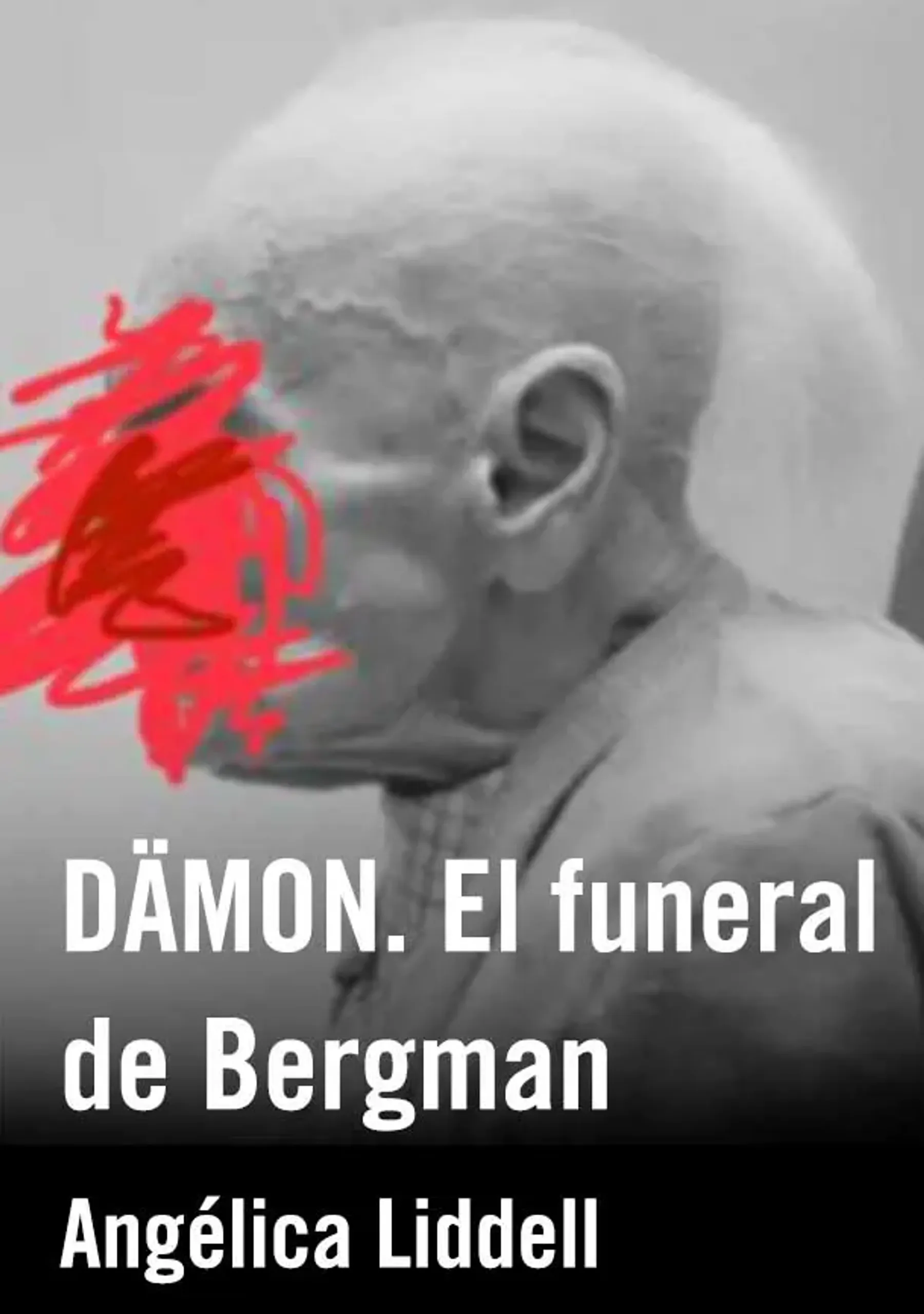 DÄMON. El funeral de Bergman