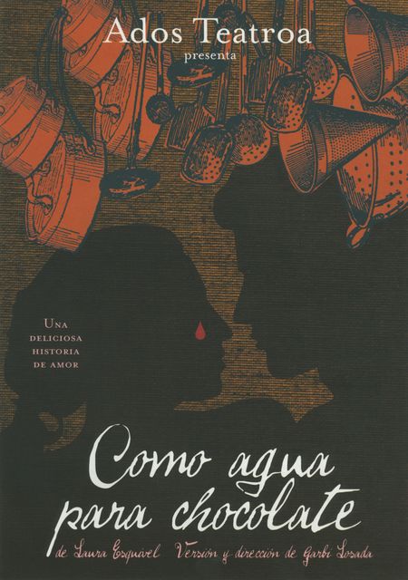 Como agua para chocolate