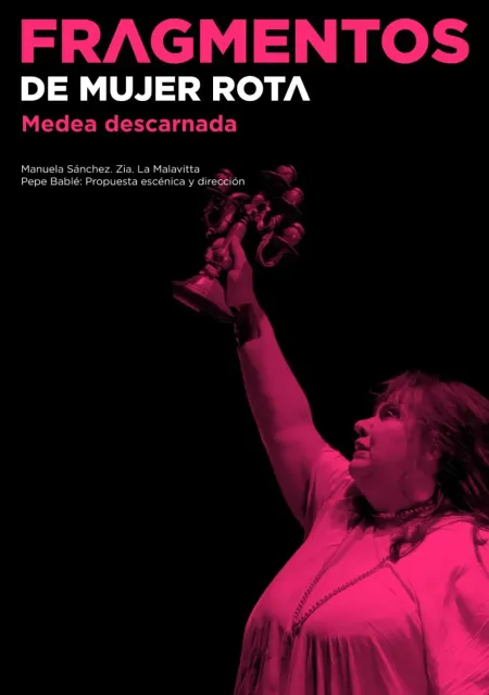 Fragmentos de mujer rota - Medea descarnada