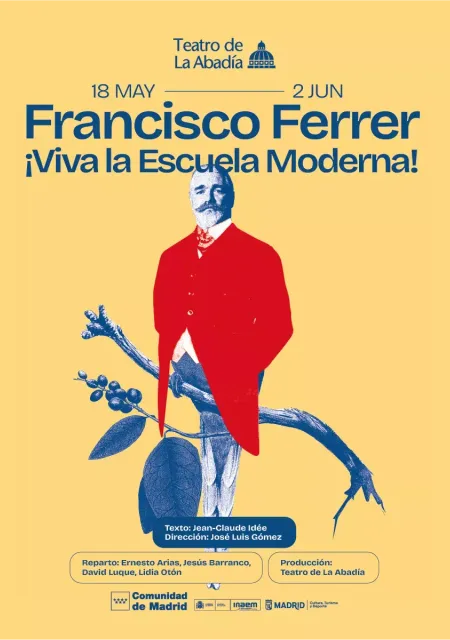 Francisco Ferrer. ¡Viva la Escuela Moderna!