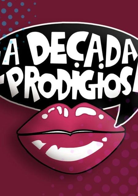 La Decada Prodigiosa