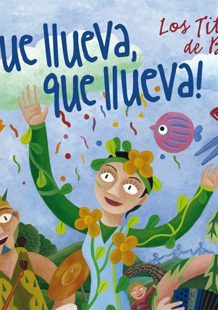 ¡Que llueva, que llueva!