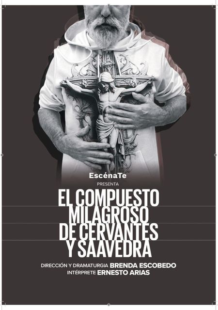 El compuesto milagroso de Cervantes y Saavedra