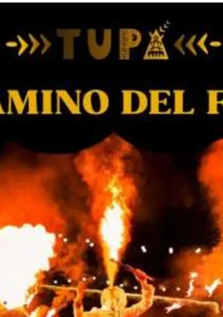 El camino del fuego