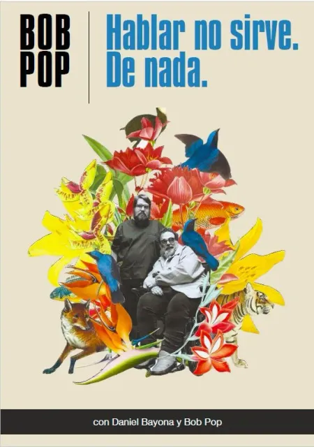 Hablar no sirve. De nada
