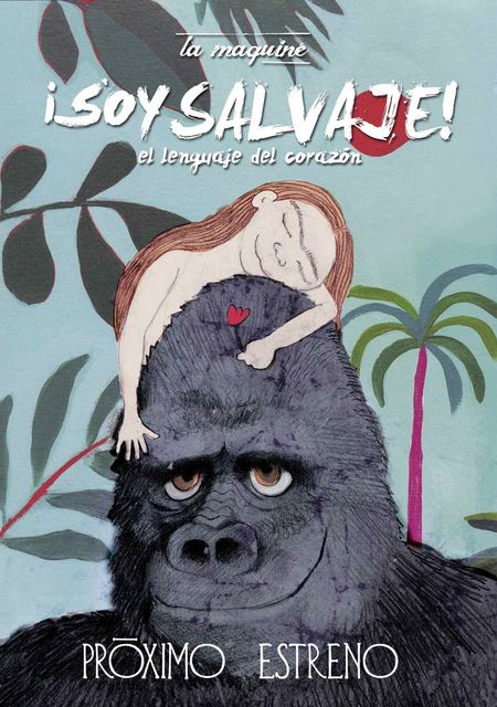 ¡Soy salvaje!