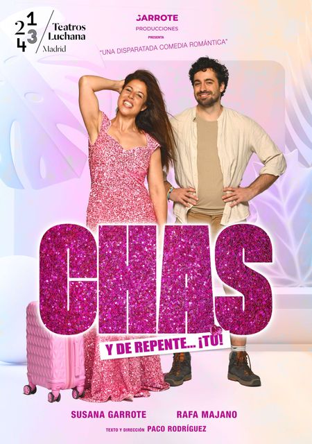 Chas! Y de repente... Tú!