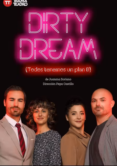 Dirty Dream (Todos tenemos un plan B)