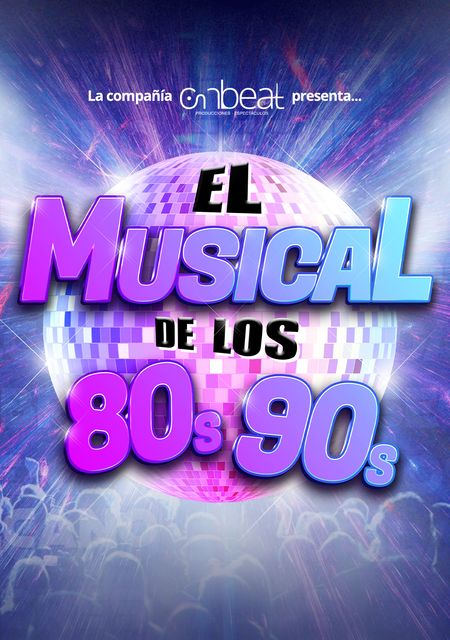 El nuevo musical de los 80 y 90