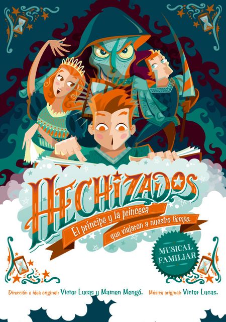 Hechizados. El príncipe y la princesa que viajaron a nuestro tiempo
