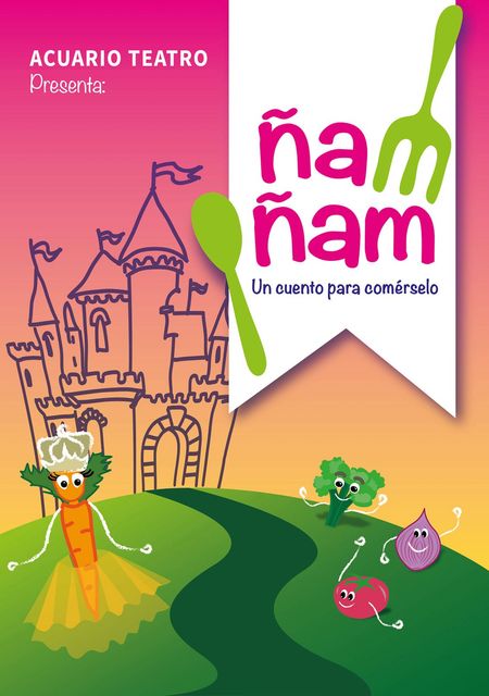 Ñam Ñam. Un cuento para comérselo
