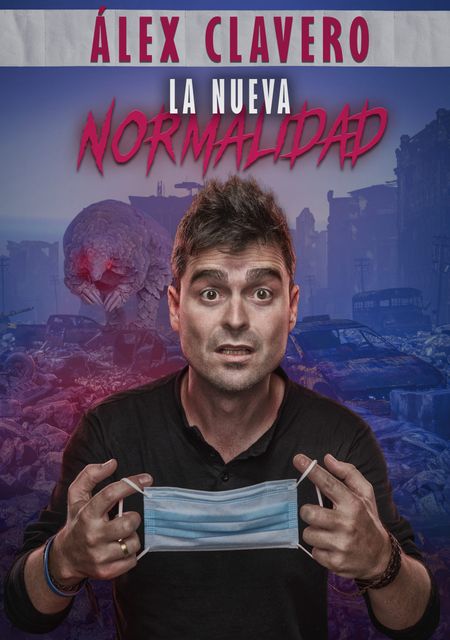 Álex Clavero - La Nueva normalidad