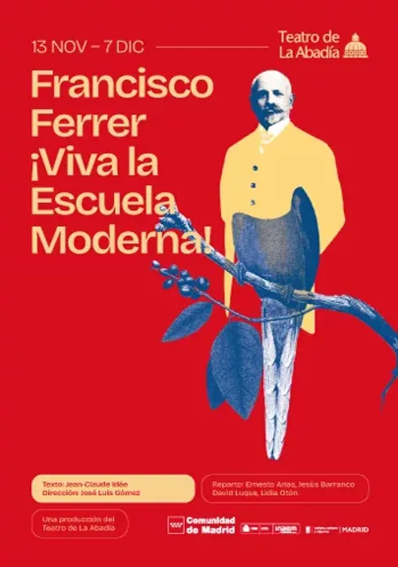Francisco Ferrer ¡Viva la Escuela Moderna!