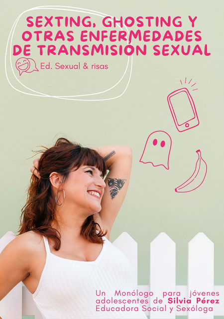 Sexting, Ghosting y otras enfermedades de transmisión sexual