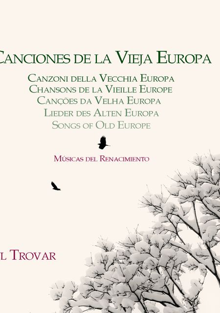 Canciones de la vieja Europa. Músicas del Renacimiento europeo