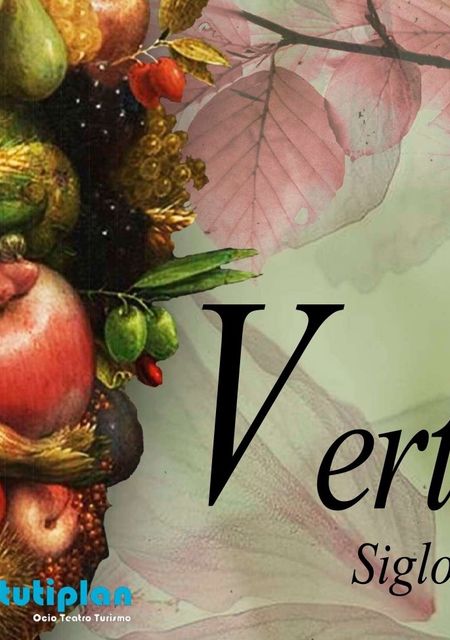 Vertumno, siglo de oro y risas
