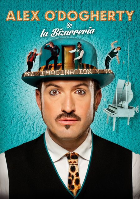 Mi Imaginación y Yo – Alex O´Dogherty & La Bizarrería