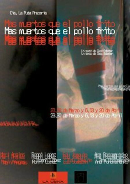 Más muertos que el pollo frito