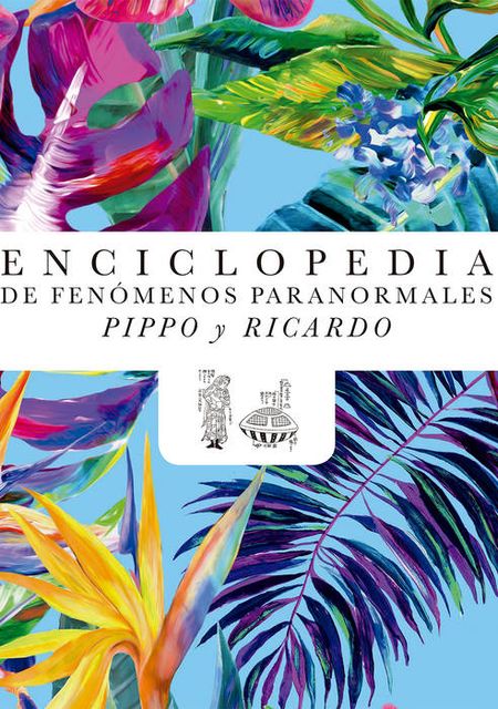 Enciclopedia de fenómenos paranormales Pippo y Ricardo