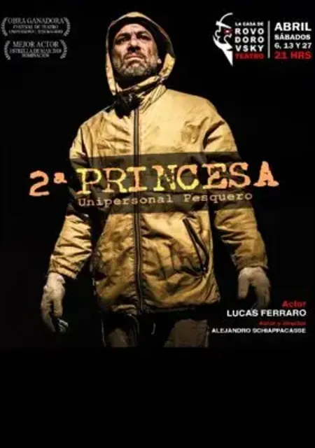 2ª Princesa, Unipersonal pesquero