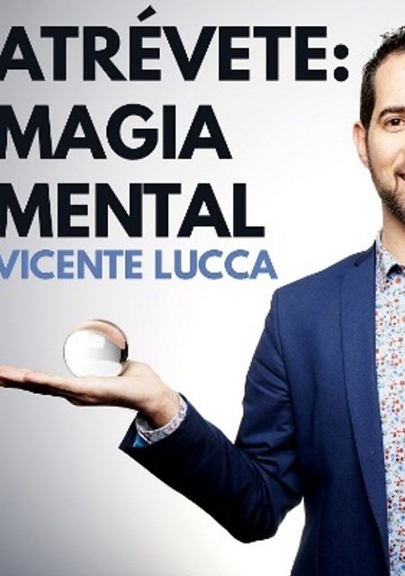 Atrévete, Magia mental