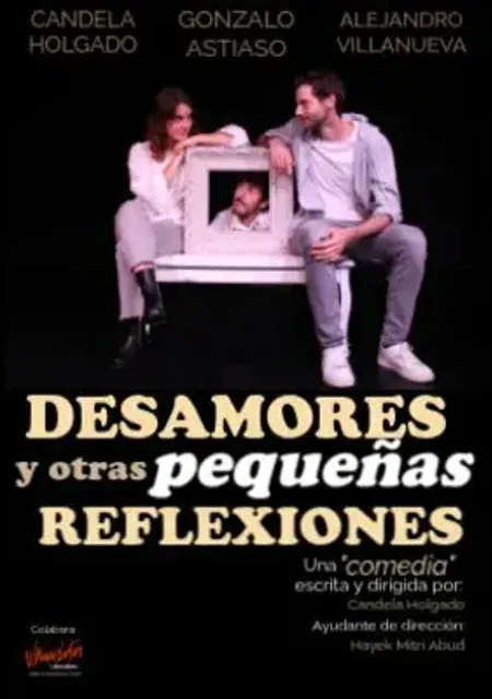 Desamores y otras pequeñas reflexiones