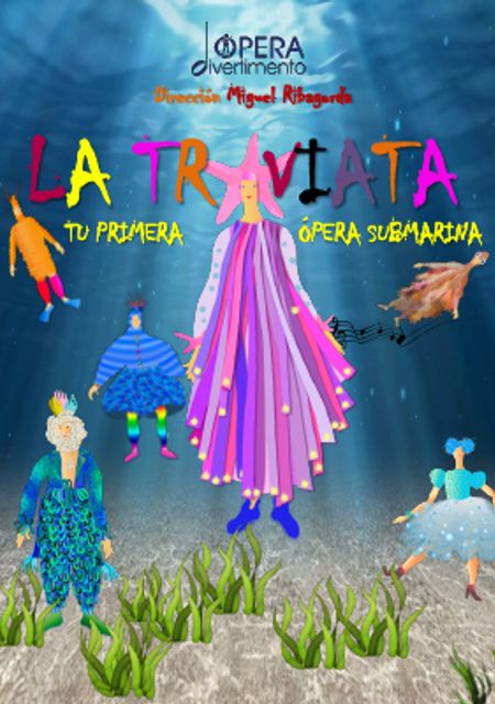 La Traviata - Mi primera ópera submarina