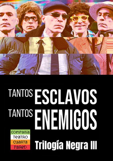 Tantos esclavos, tantos enemigos