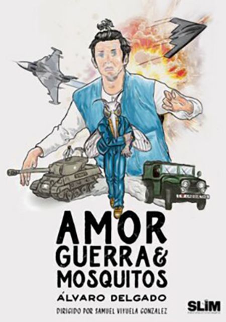 Amor, Guerra y Mosquitos