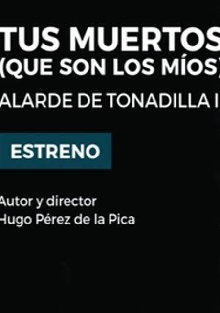 Tus muertos (que son los míos)