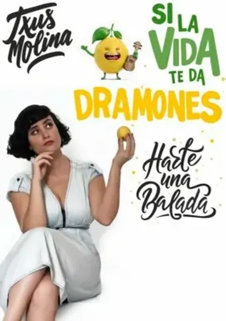 Si la vida te da dramones, hazte una balada. Txus Molina