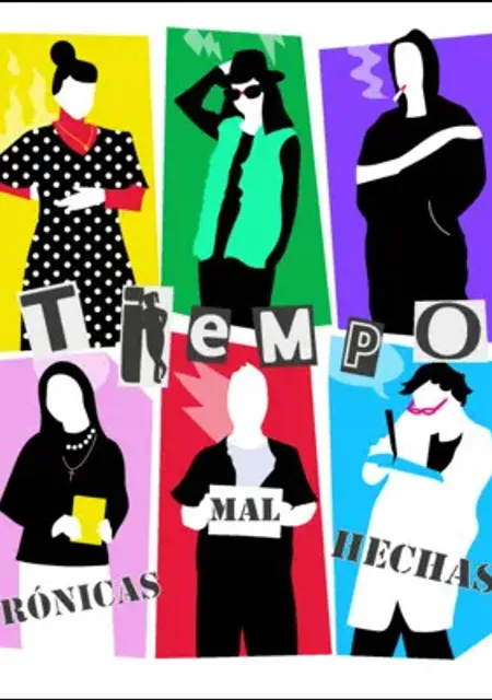 Tiempo (o crónicas mal hechas)