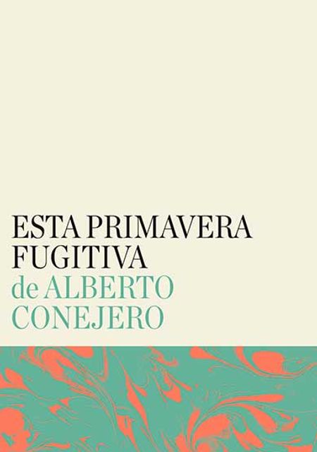 Esta primavera fugitiva