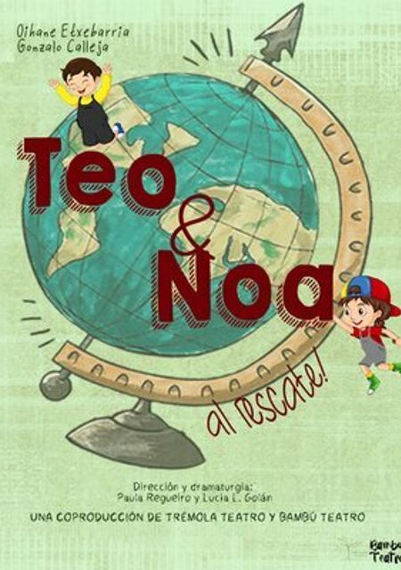 ¡Teo y Noa al rescate!