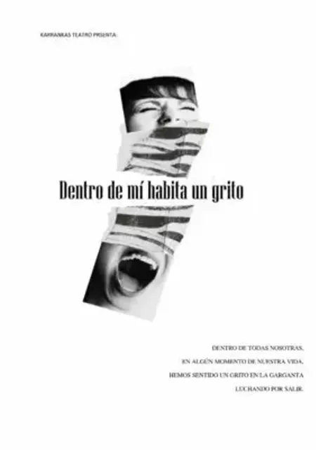 Dentro de mí habita un grito