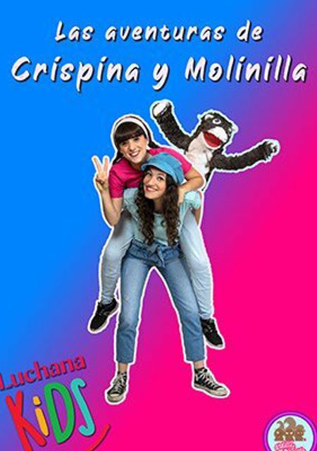 Las aventuras de Crispina y Molinilla