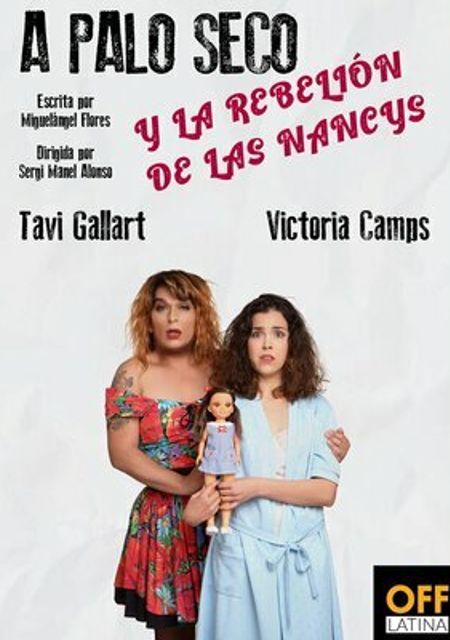 A palo seco y la rebelión de las Nancys