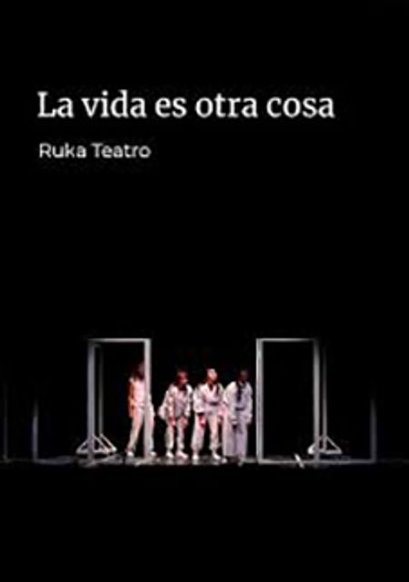 La vida es otra cosa