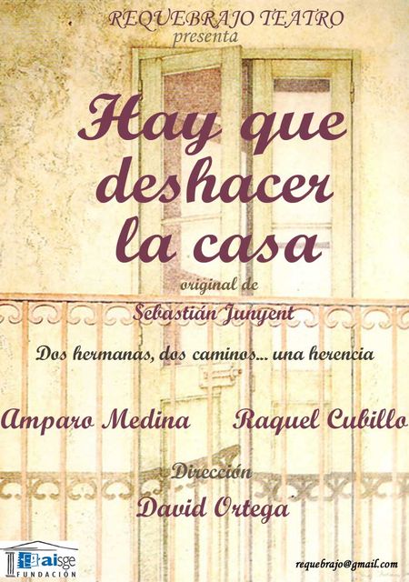 Hay que deshacer la casa