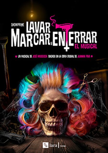 Lavar, marcar y enterrar, el musical