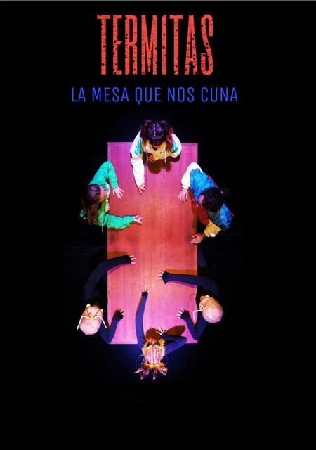 Termitas. La mesa que nos cuna