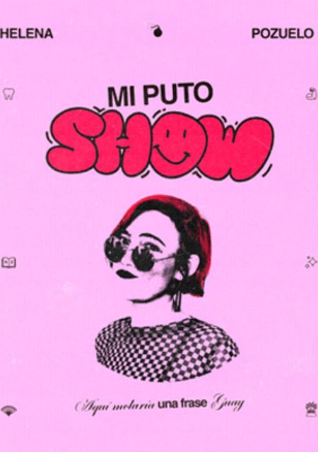 Mi puto show, de Helena Pozuelo