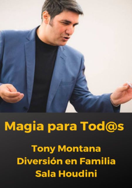 Tony Montana - Magia para Tod@s
