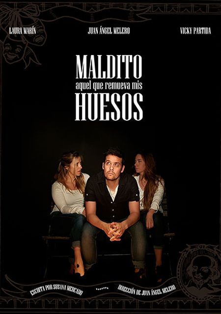 Maldito aquel que remueva mis huesos