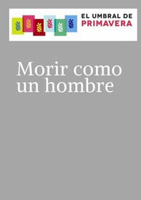 Morir como un hombre