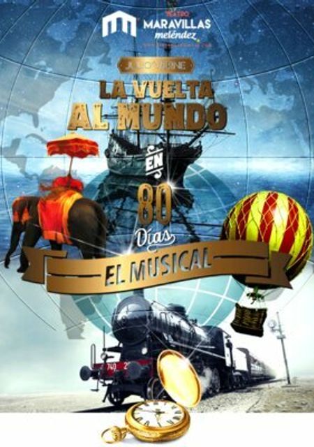 La vuelta al mundo en 80 días: El Musical