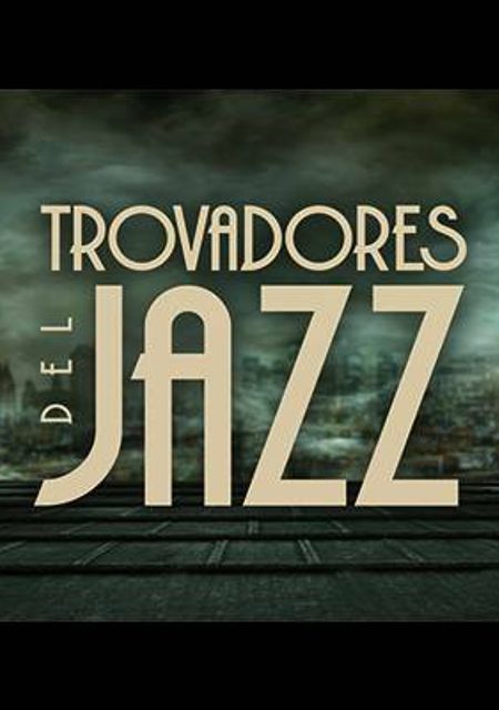 Trovadores del Jazz